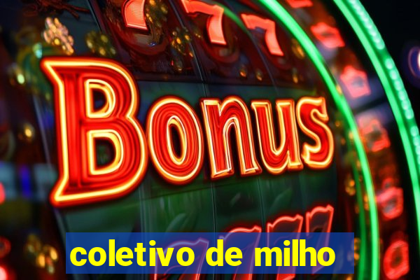 coletivo de milho